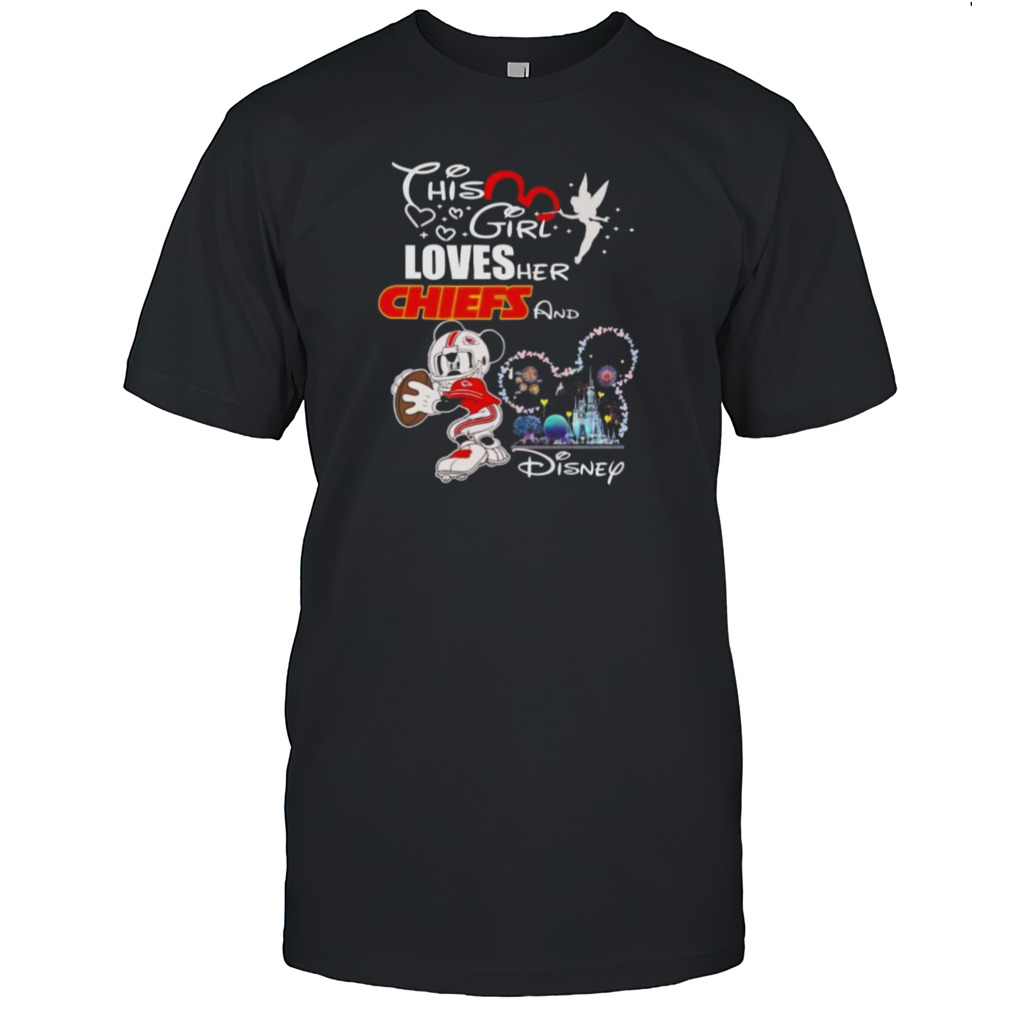 Mickey Mouse This Girl Loves Her Kansas City Chiefs And Disney 2024 T-shirt