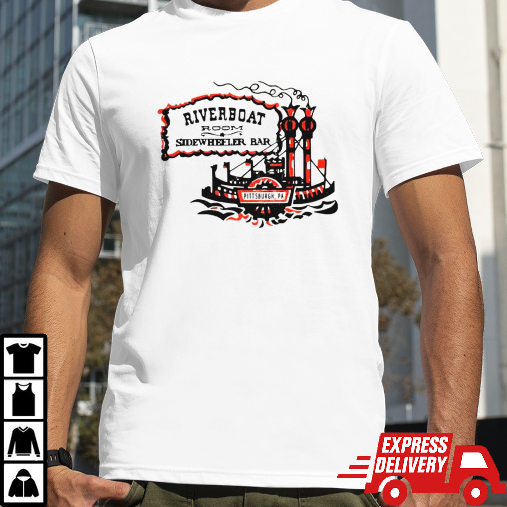 Riverboat room sidewHeeler bar shirt