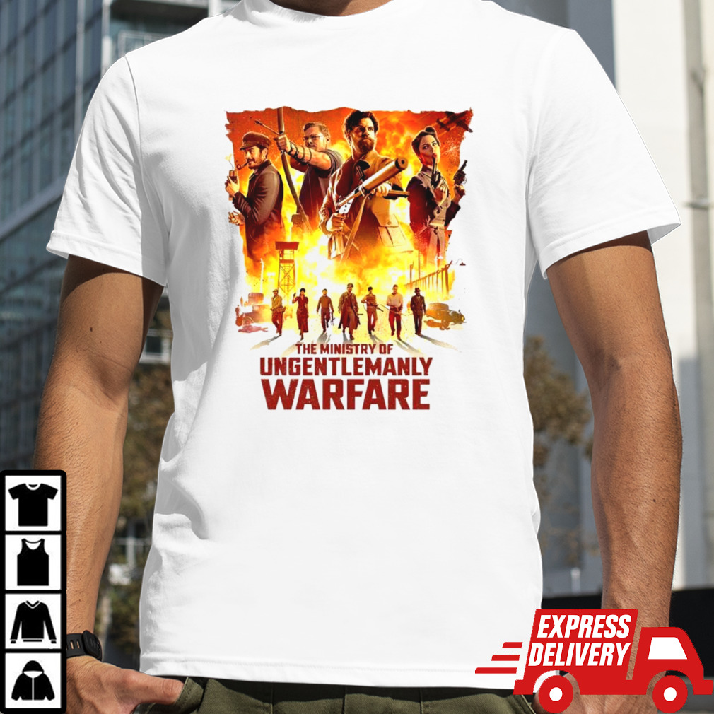 The ministry of Ungentlemanly Warfare shirt