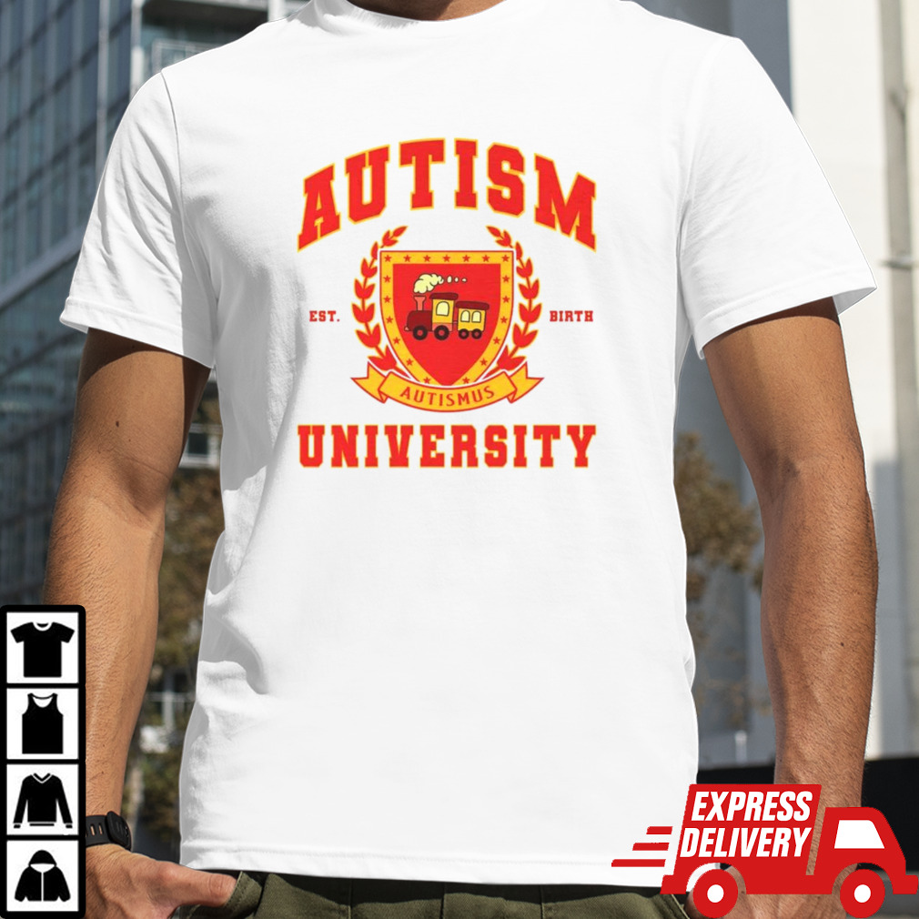 Autism university est birth shirt