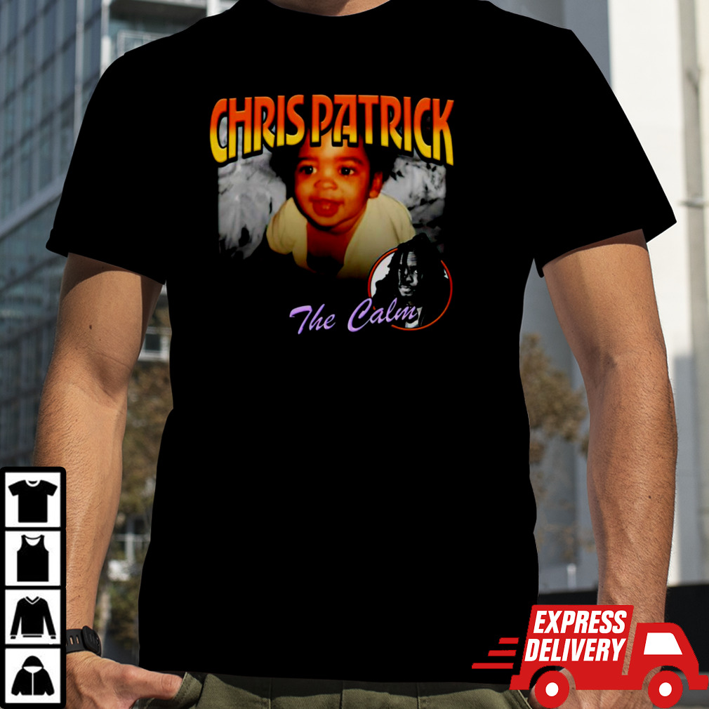 Chris Patrick The Calm retro shirt