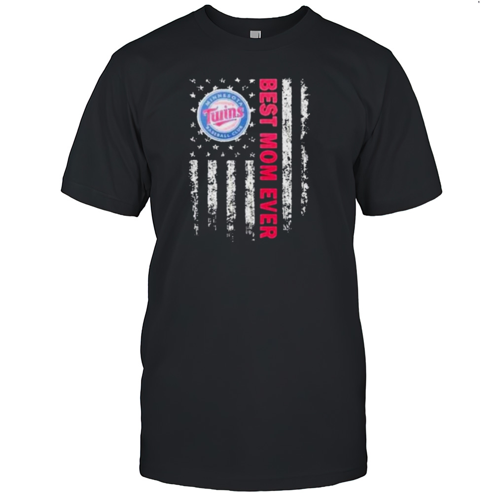 Minnesota Twins Best Mom Ever American Flag Happy Mother’s Day Classic Shirt