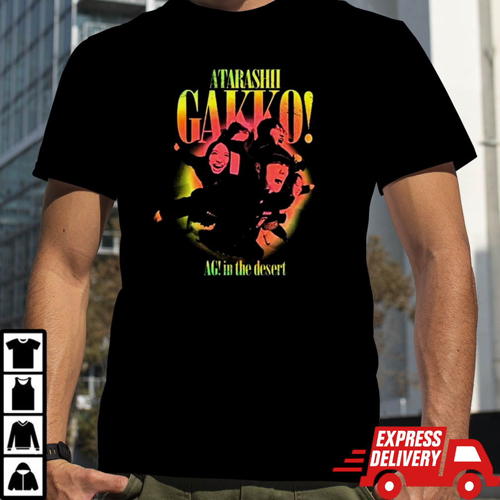 Atarashii Gakko Ag In The Desert 2024 T-shirt