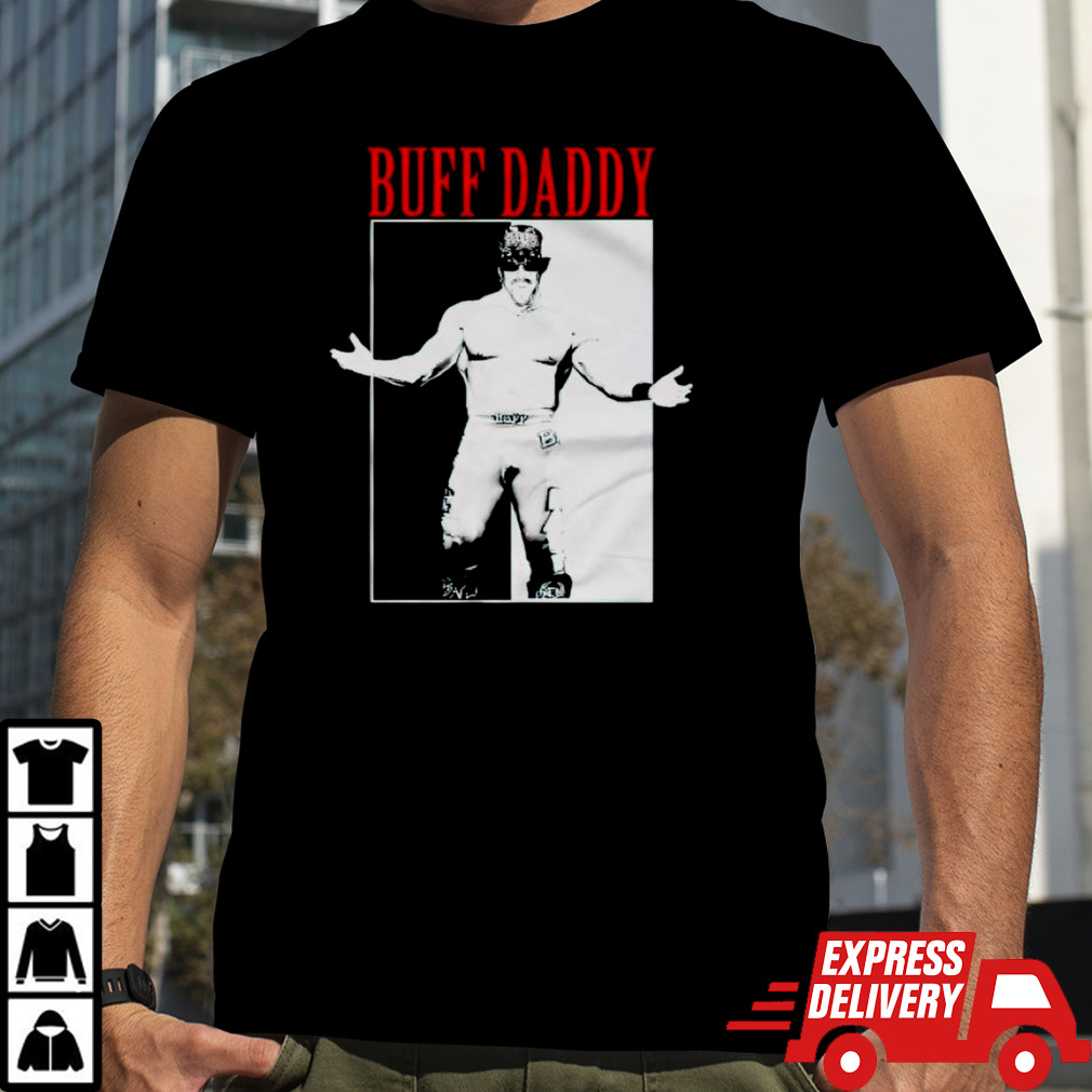 Buff Bagwell Buff Daddy shirt