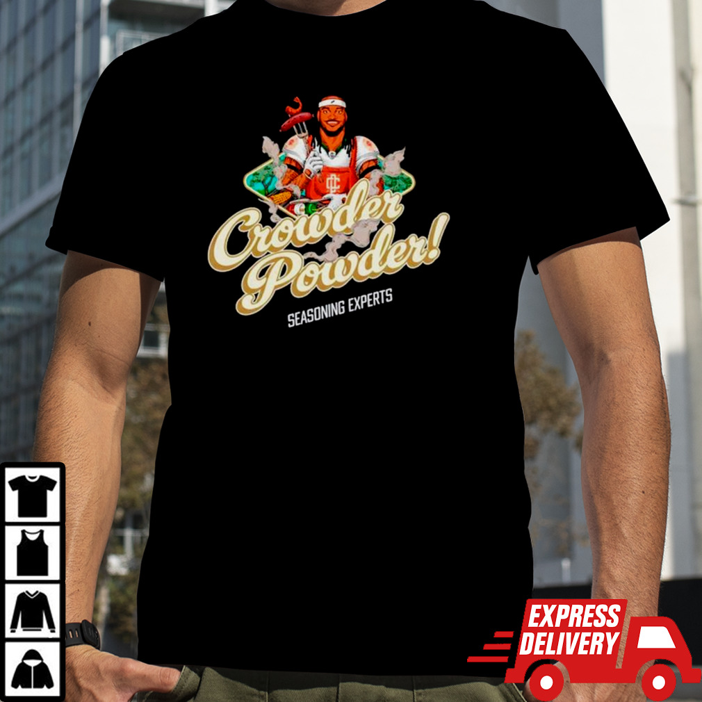 Crowder Powder seasoning expert shirt