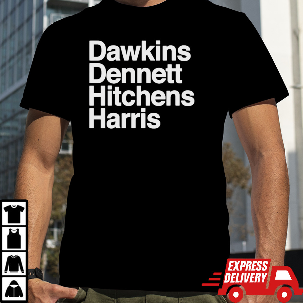 Dawkins Dennett Hitchens Harris shirt