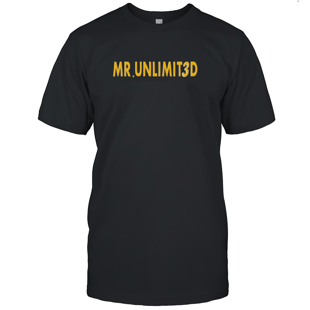 Mr. Unlimit3d shirt