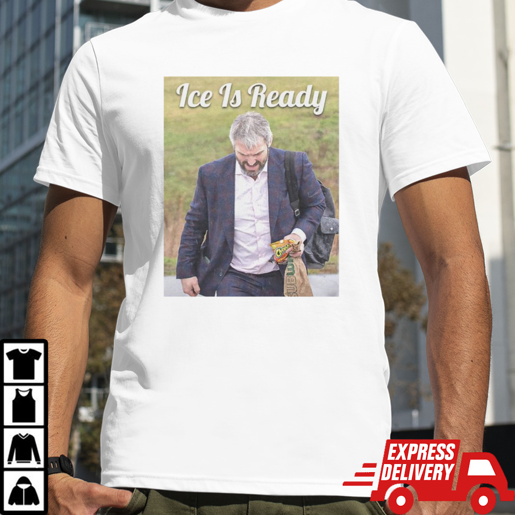 Ovi Cheetos ice is ready shirt