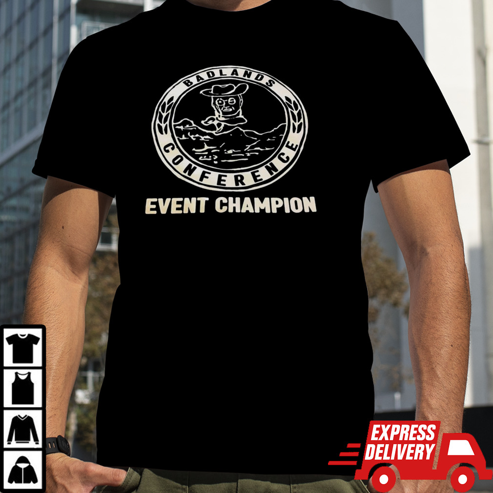 Badlands conference event champion shirt