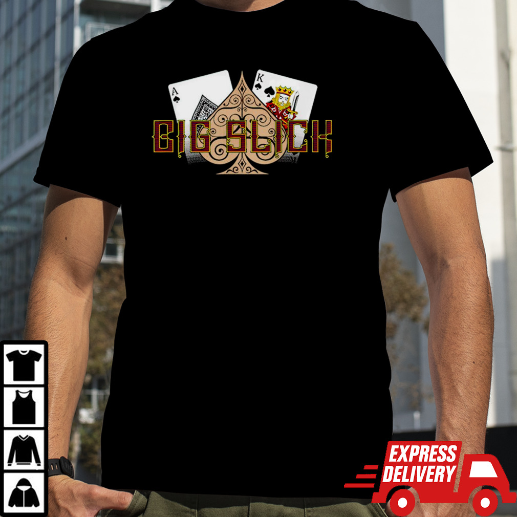 Big slick ace of spade king of spades poker shirt