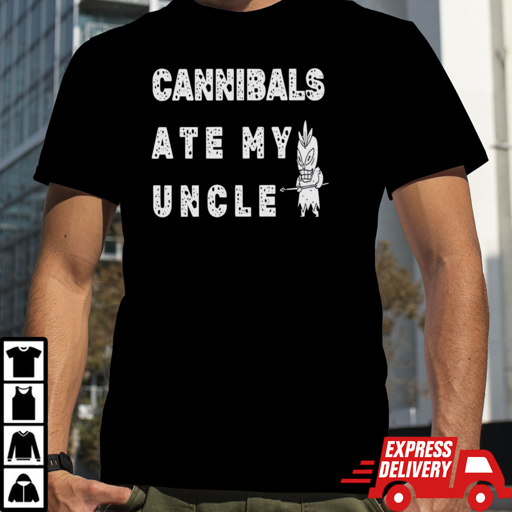 James Woods Cannibals Ate My Uncle Shirt