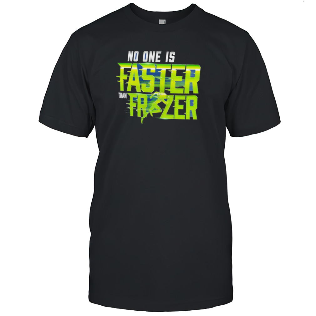 Nathan Frazer No One Is Faster Than Frazer T-Shirt