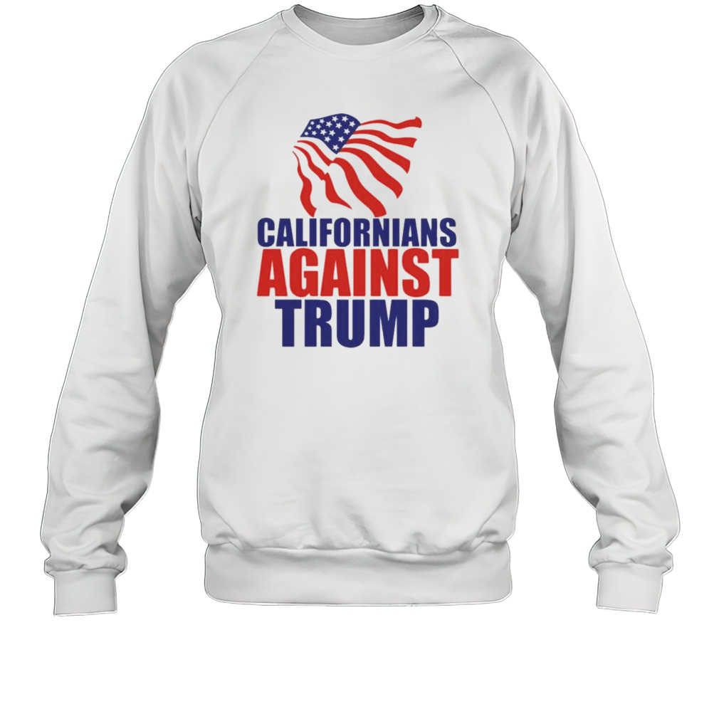 Californians Against Trump T-Shirt