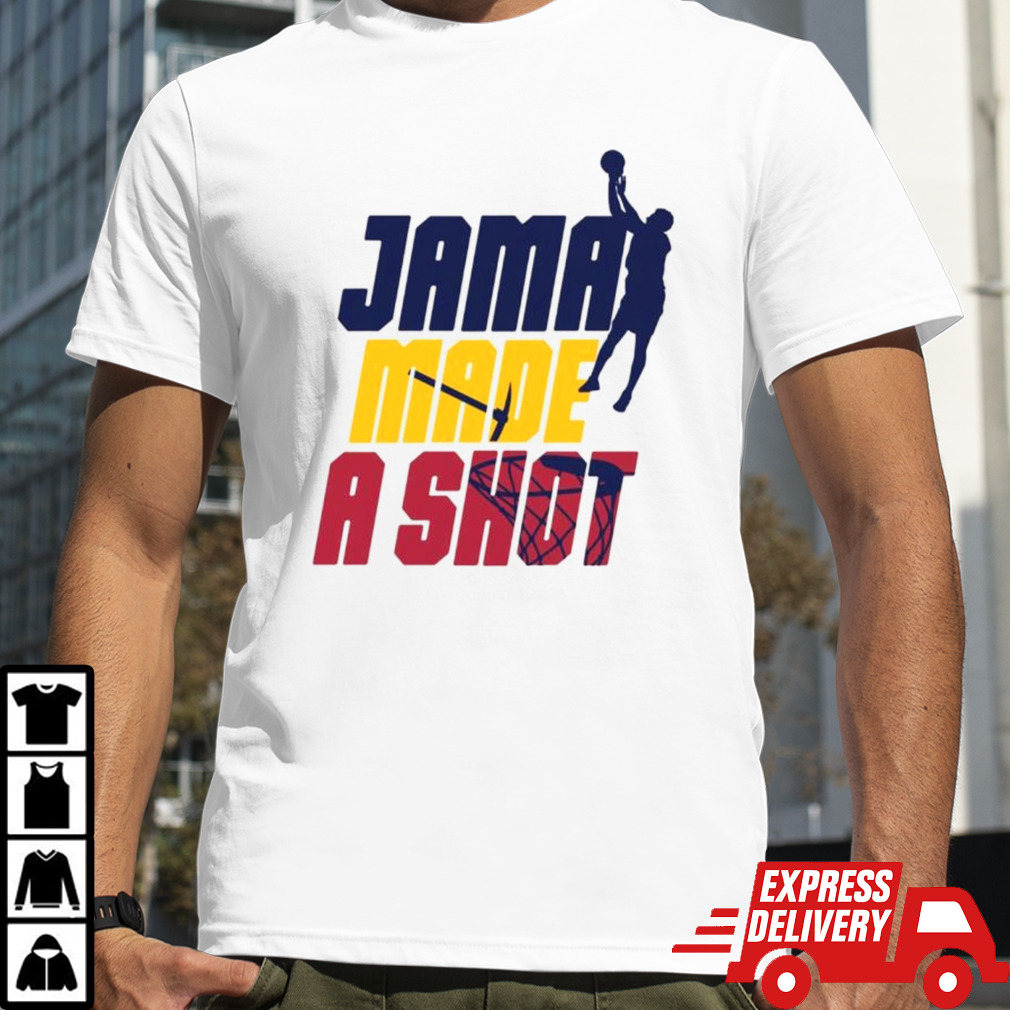 Jama made a shot Denver Nuggets basketball shirt