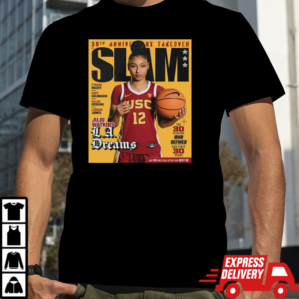 30th Anniversary Takeover Slam Magazine Juju Watkins La Dreams The 30 Players Who Defined Our First 30 Years T-Shirt