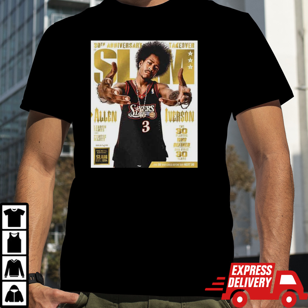 30th Anniversary Takeover The Golden Metal Editions Slam Est 1994 Allen Iverson The 30 Players Who Defined Our First 30 Years T-Shirt