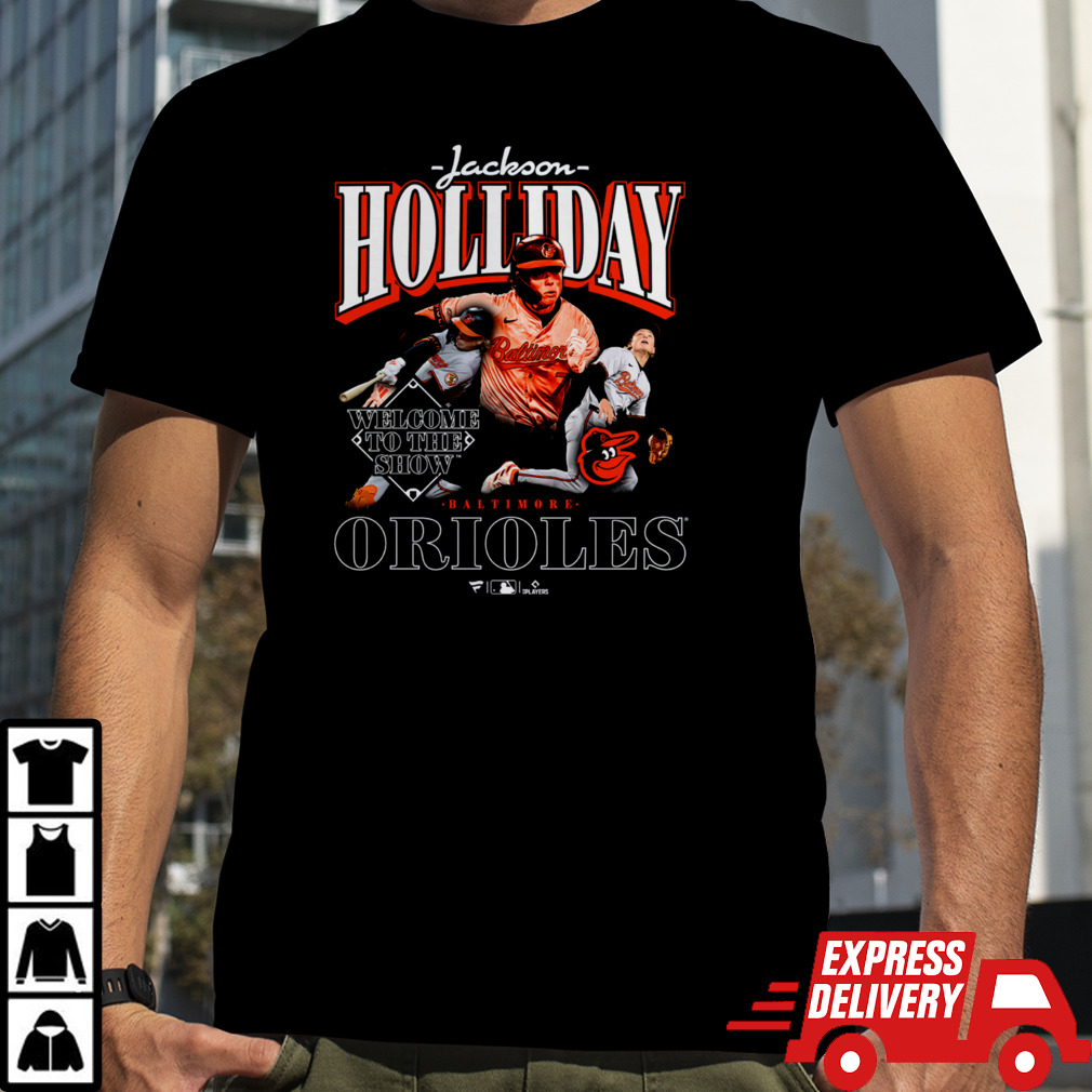 Baltimore Orioles Jackson Holliday Welcome To The Show T Shirt