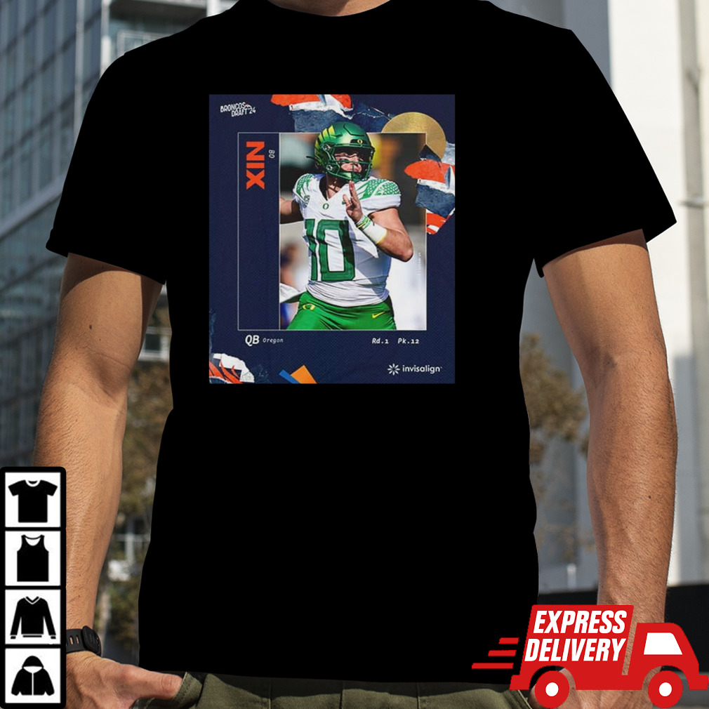 Broncos Draft 24 Bo Nix Welcome To Denver Broncos NFL shirt