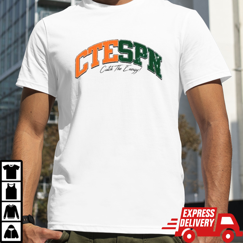 Ctespn Catch The Energy shirt