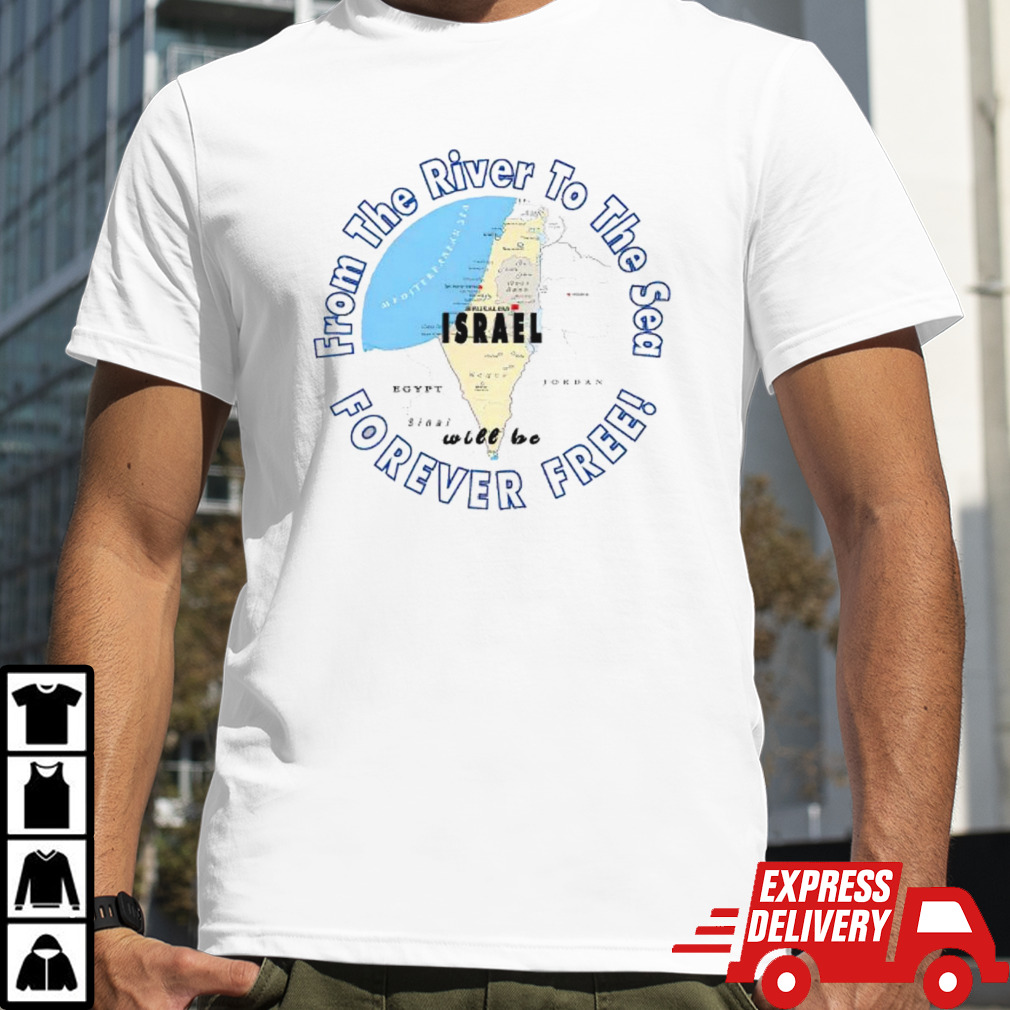 From the river to the sea forever free shirt