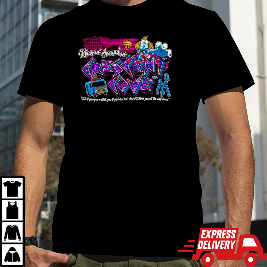 Klownin’ Around in Crescent Cove shirt