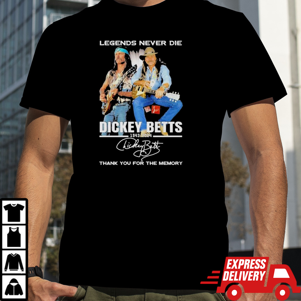 Legends Never Die Dickey Betts T Shirt