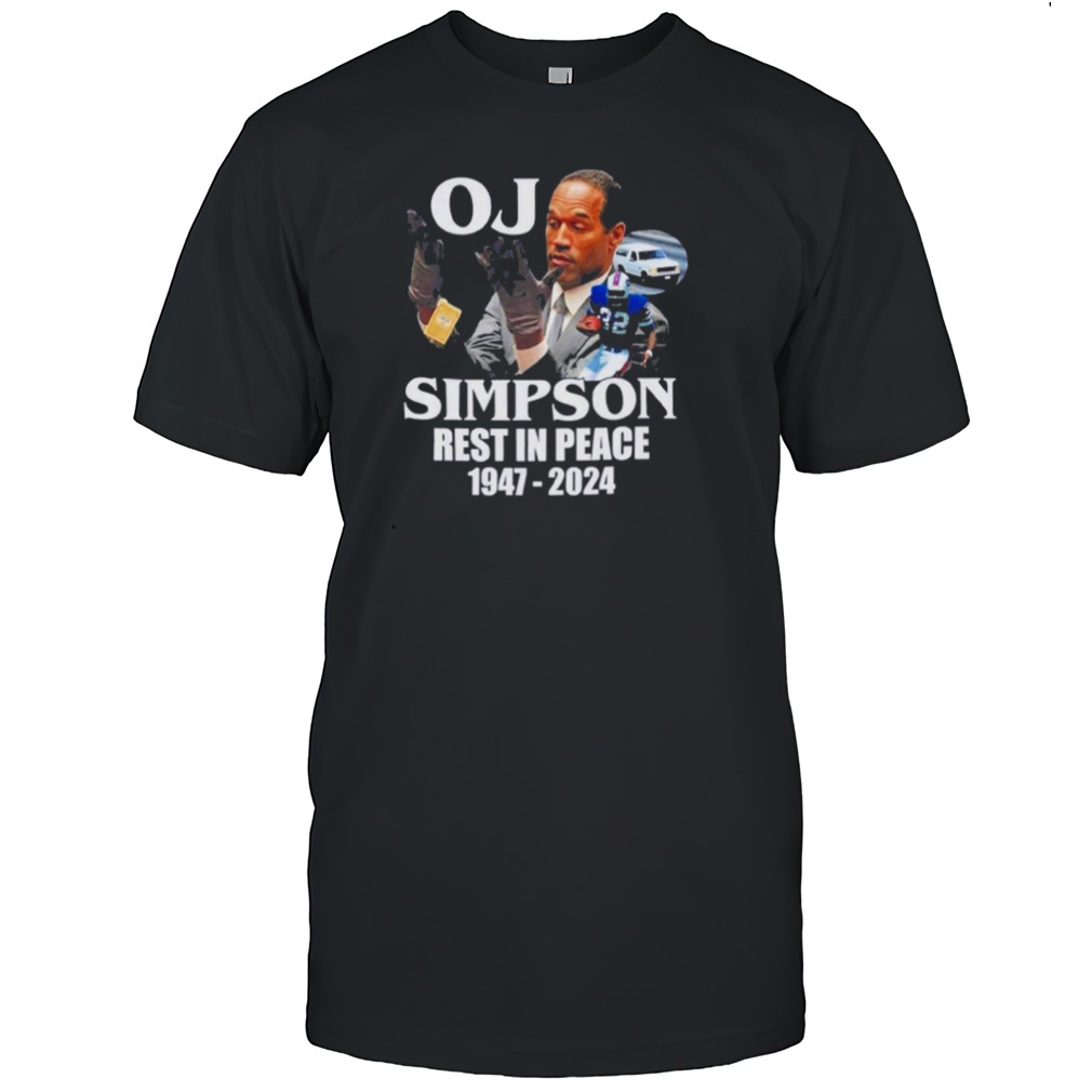 O. J. Simpson Rest In Peace 1947-2024 Shirt