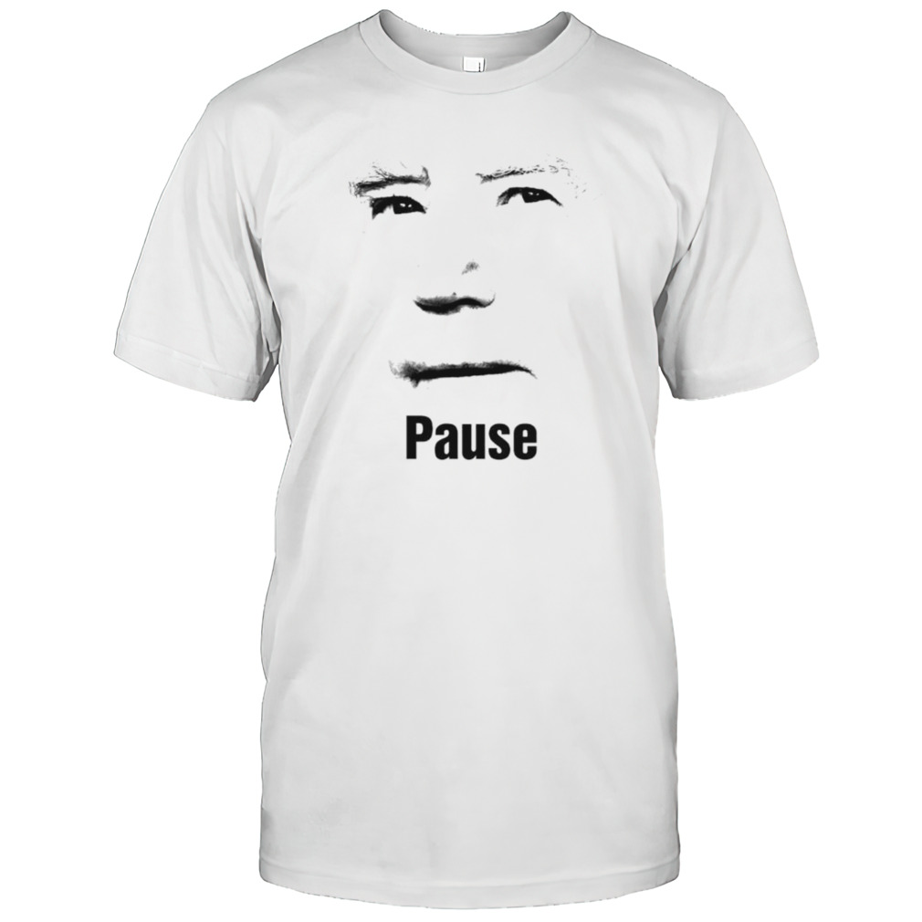 Face Joe Biden pause shirt