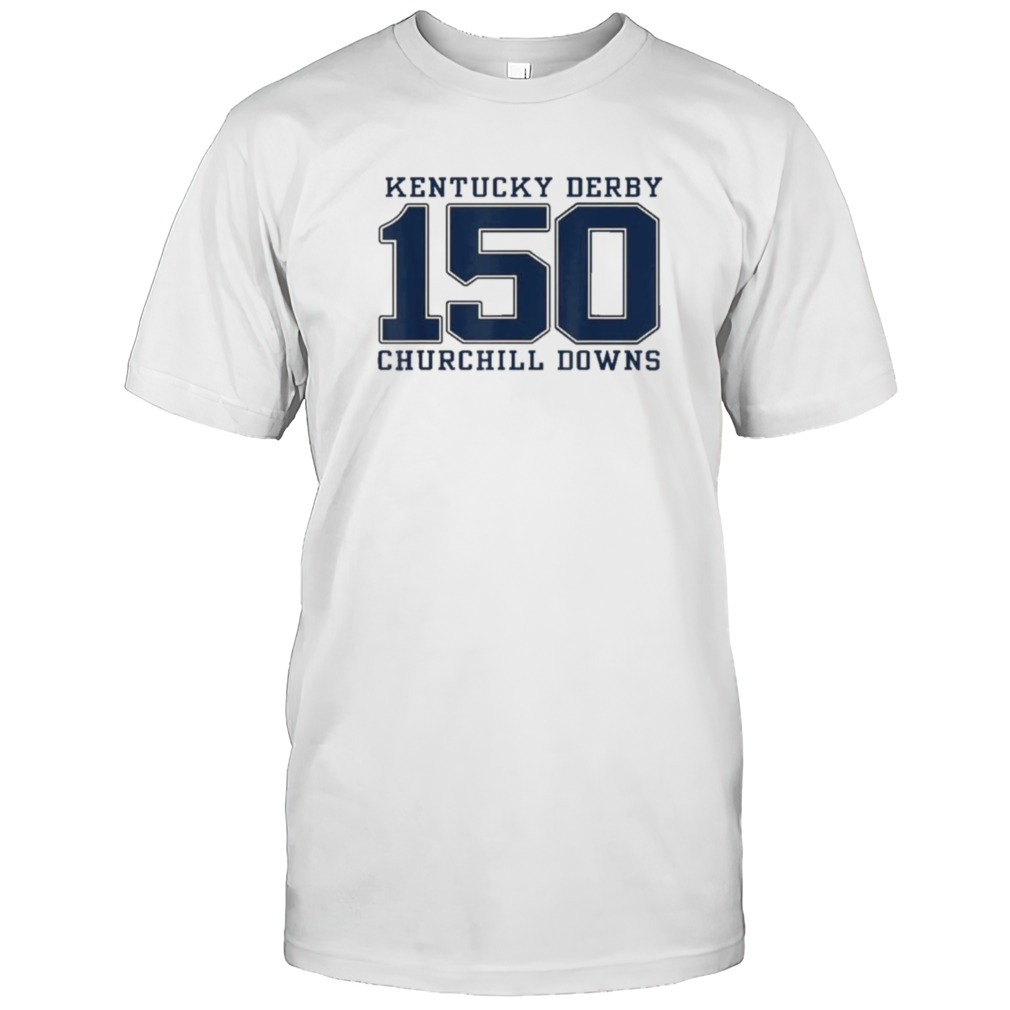 Kentucky Derby 150th Churchill Downs T-shirts