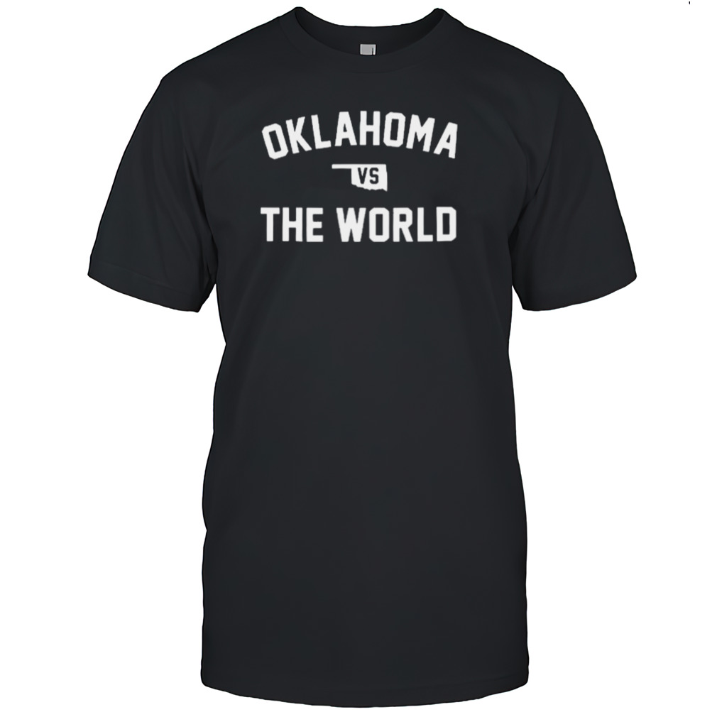 Oklahoma Vs The World Tierani T-Shirt
