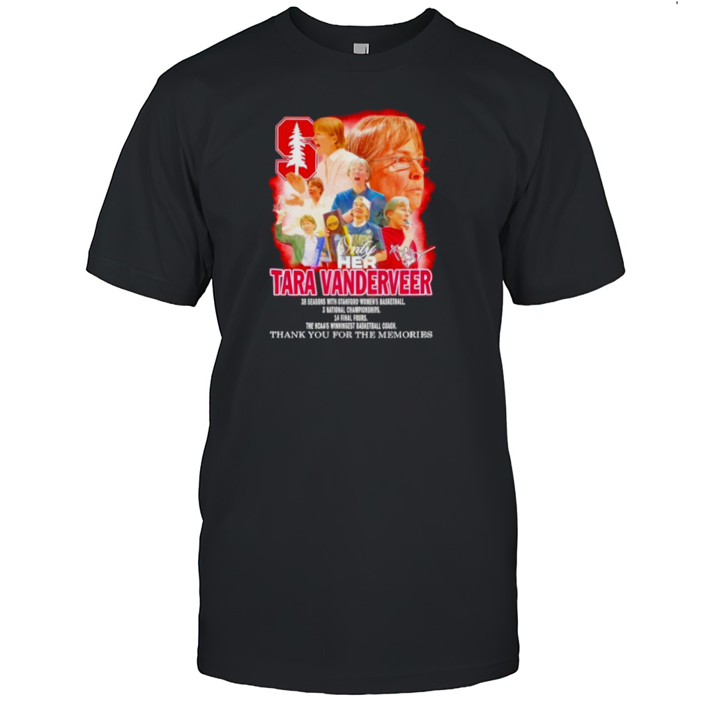 Only Her Tara Vanderveer The Ncaas Winningest Basketball Coach Thank You For The Memories T-Shirt