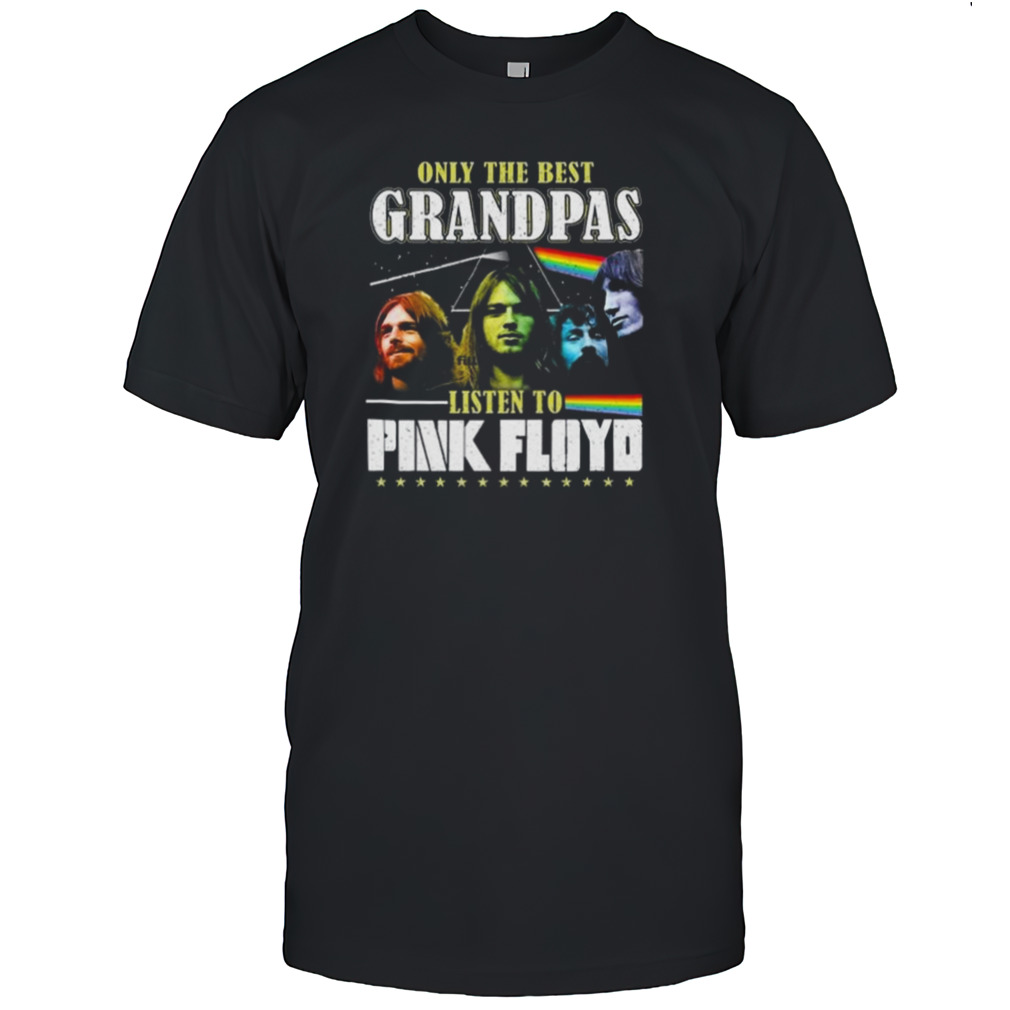 Only The Best Grandpas Listen To Pink Floyd Shirt