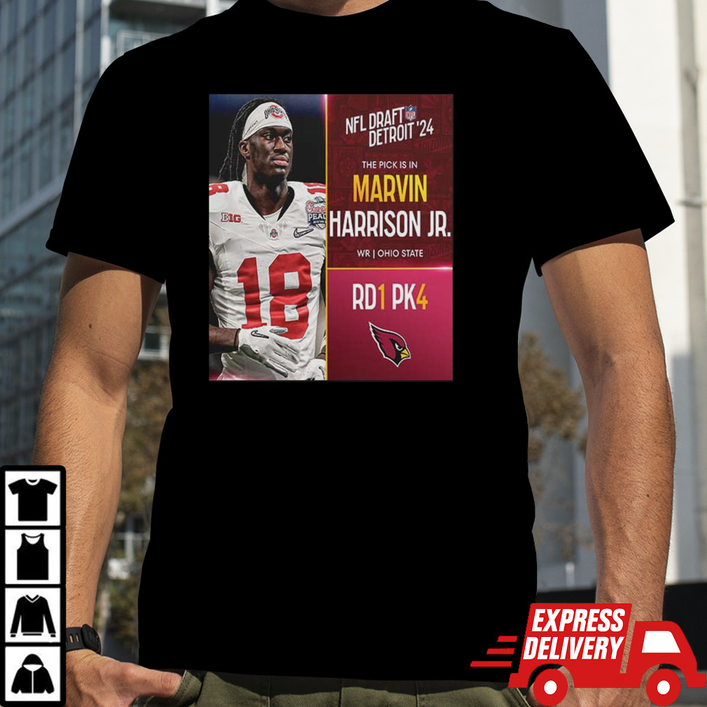 NFL Draft Detroit 24 The Pick Is In Marvin Harrison Jr Of Arizona Cardinals WR Ohio State Pick 4 Round 1 shirt