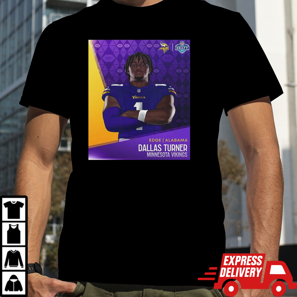 NFl Draft 2024 Edge Alabama Dallas Turner Minnesota Vikings shirt