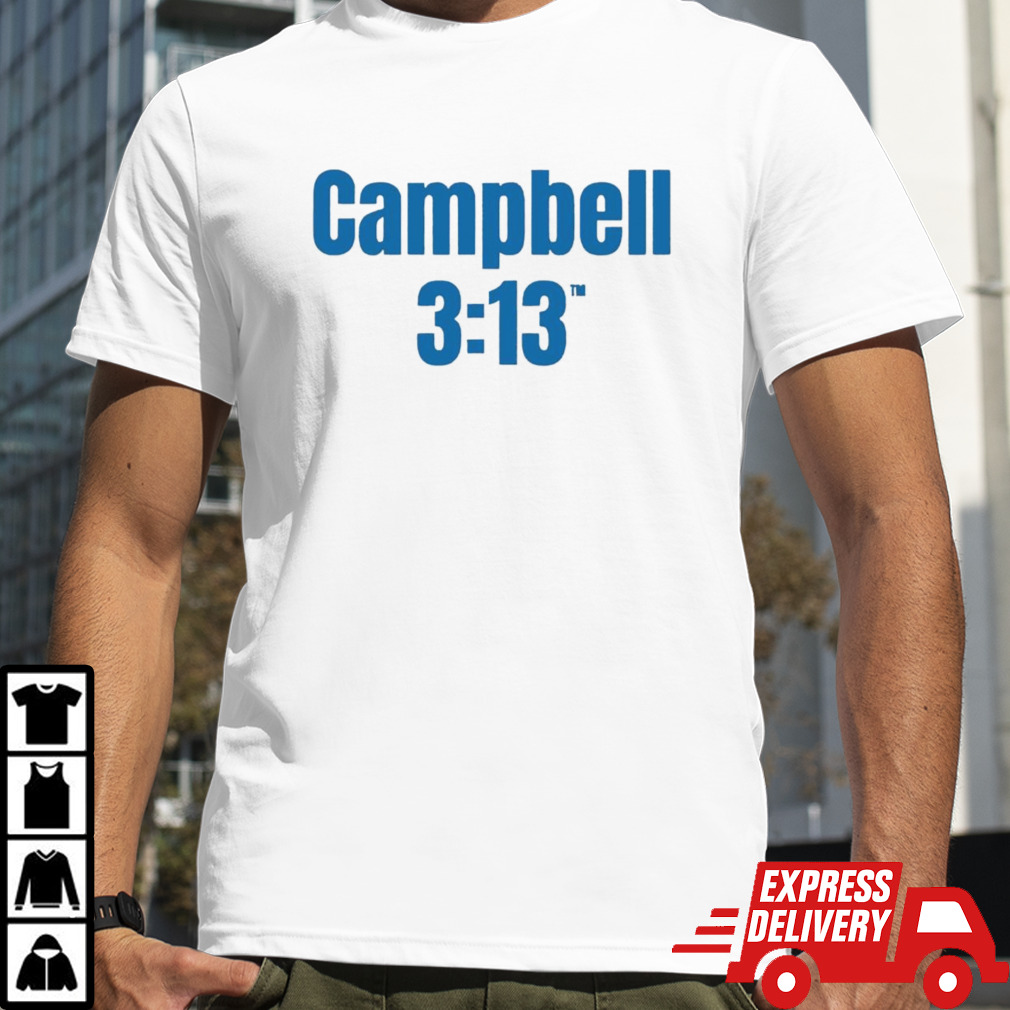 Campbell 3 13 Shirt