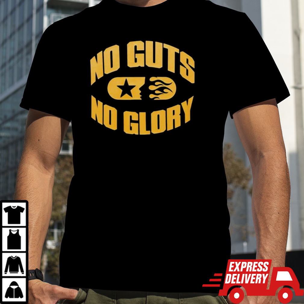 No Guts No Glory Shirt