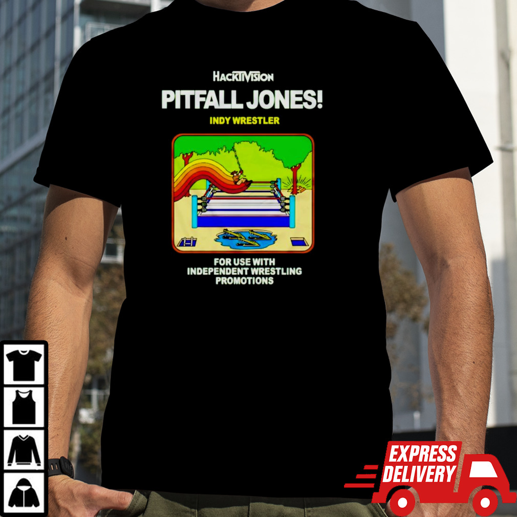 Pitfall Jones indy wrestler for use with independent wrestling promotions shirt