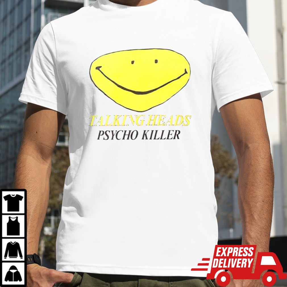 Smiley face psycho killer shirt