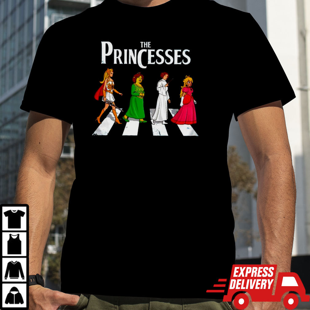 She-Ra Princess Fiona Princess Leia and Princess The Princesses Abbey Road shirt