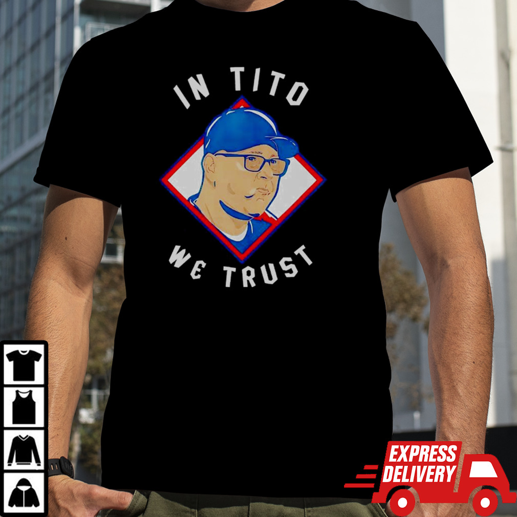 Terry Francona Cleveland in tito we trust shirt