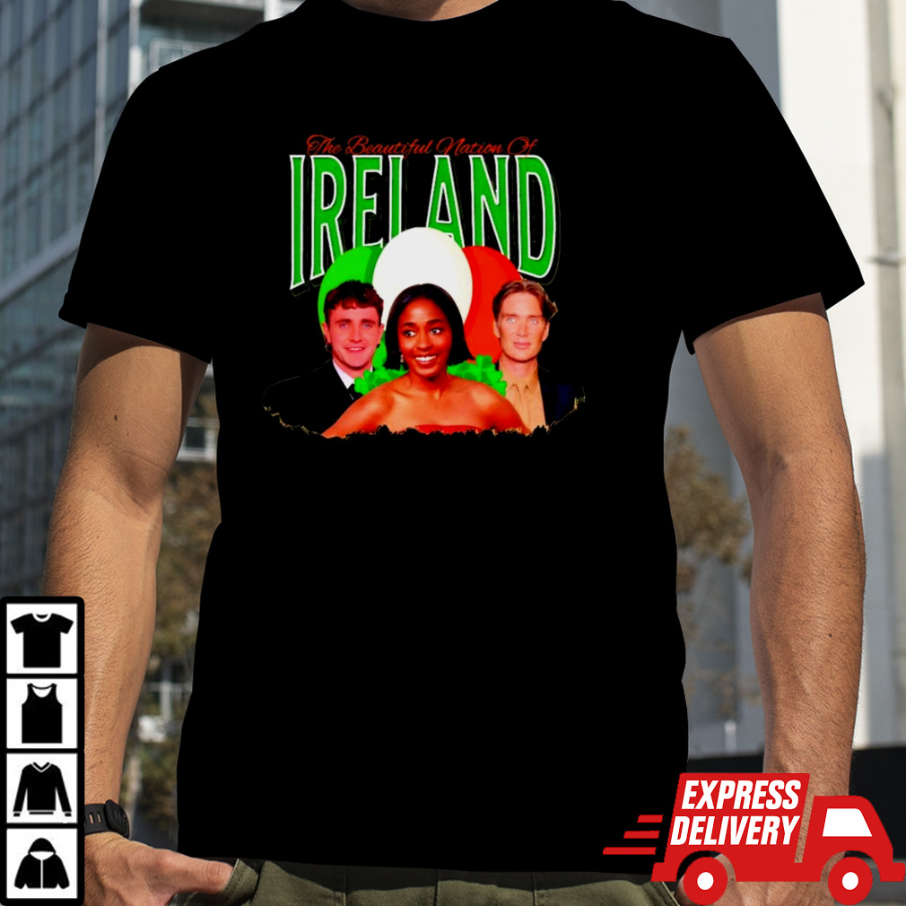 The Beautiful Nation Of Ireland Cillian Murphy Shirt