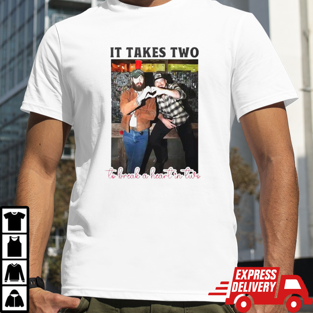 Post Malone Morgan Wallen it takes two to break a heart in two shirt