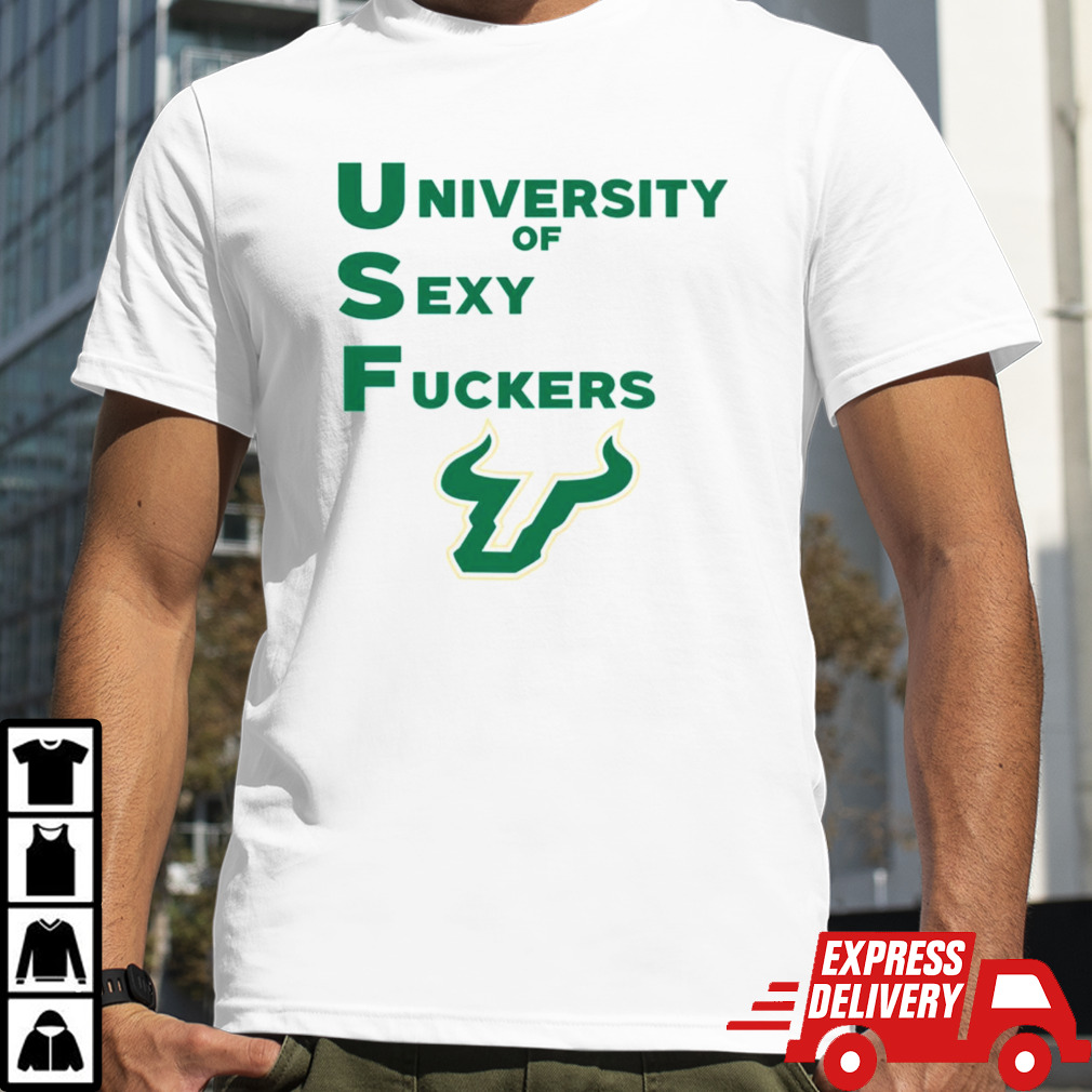 South Florida Bulls USF university of sexy fuckers shirt