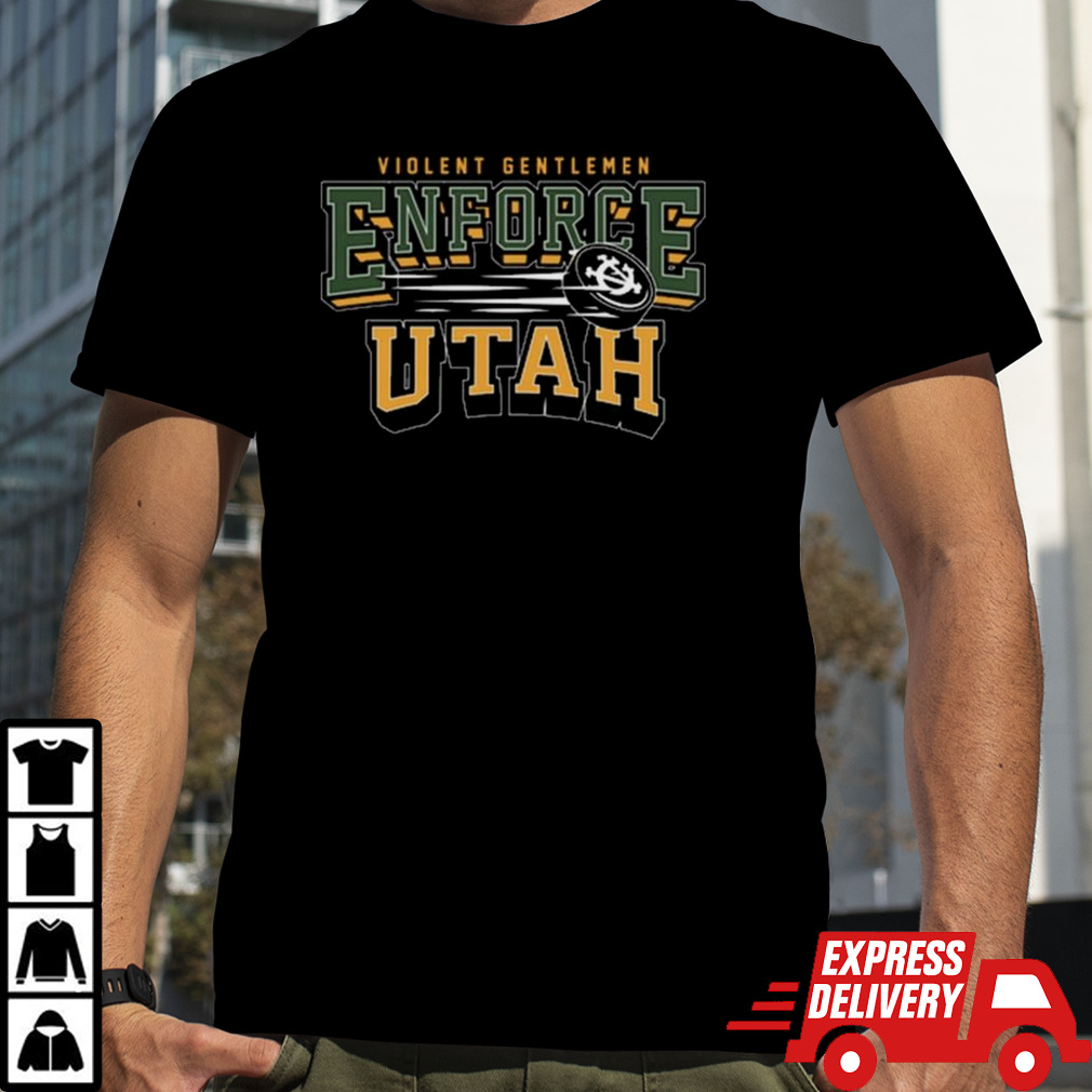 Violent Gentlemen Enforce Utah T-shirt