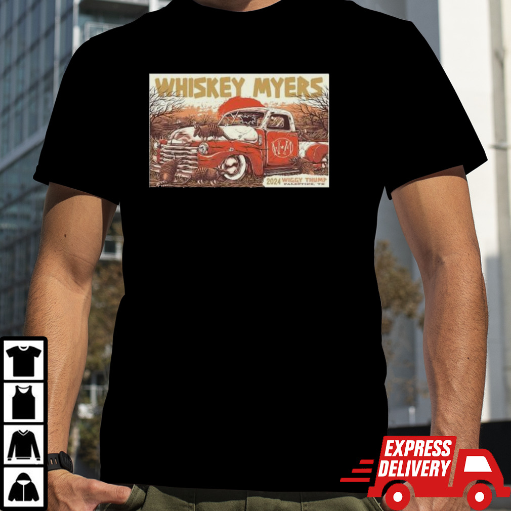 Whiskey Myers Wiggy Thump Palestine TX April 20th 2024 Shirt