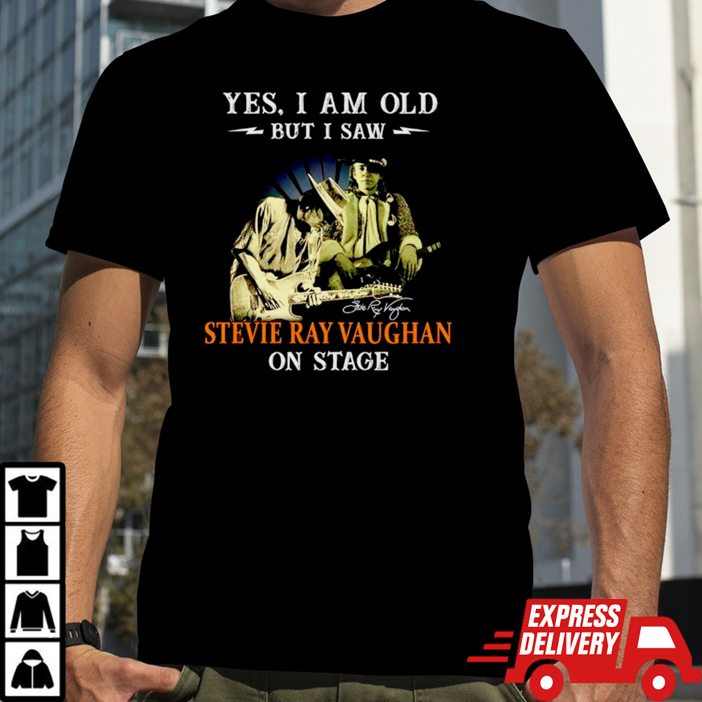 Yes I am old but I saw Stevie Ray Vaughan on stage signatures shirt