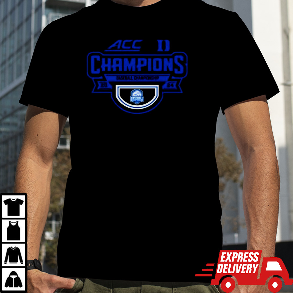 2024 Acc Baseball Championship Duke Blue Devils Champions Shirt