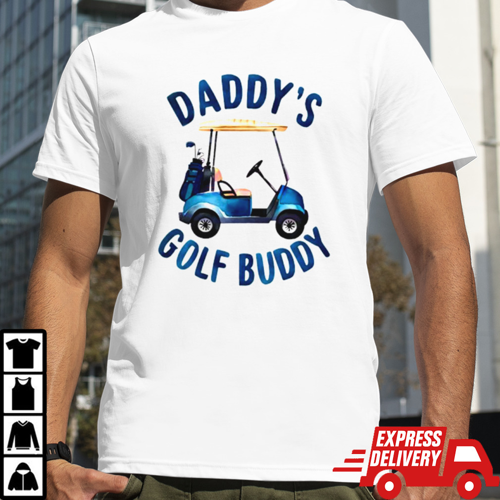 Daddys Golf Buddy shirt