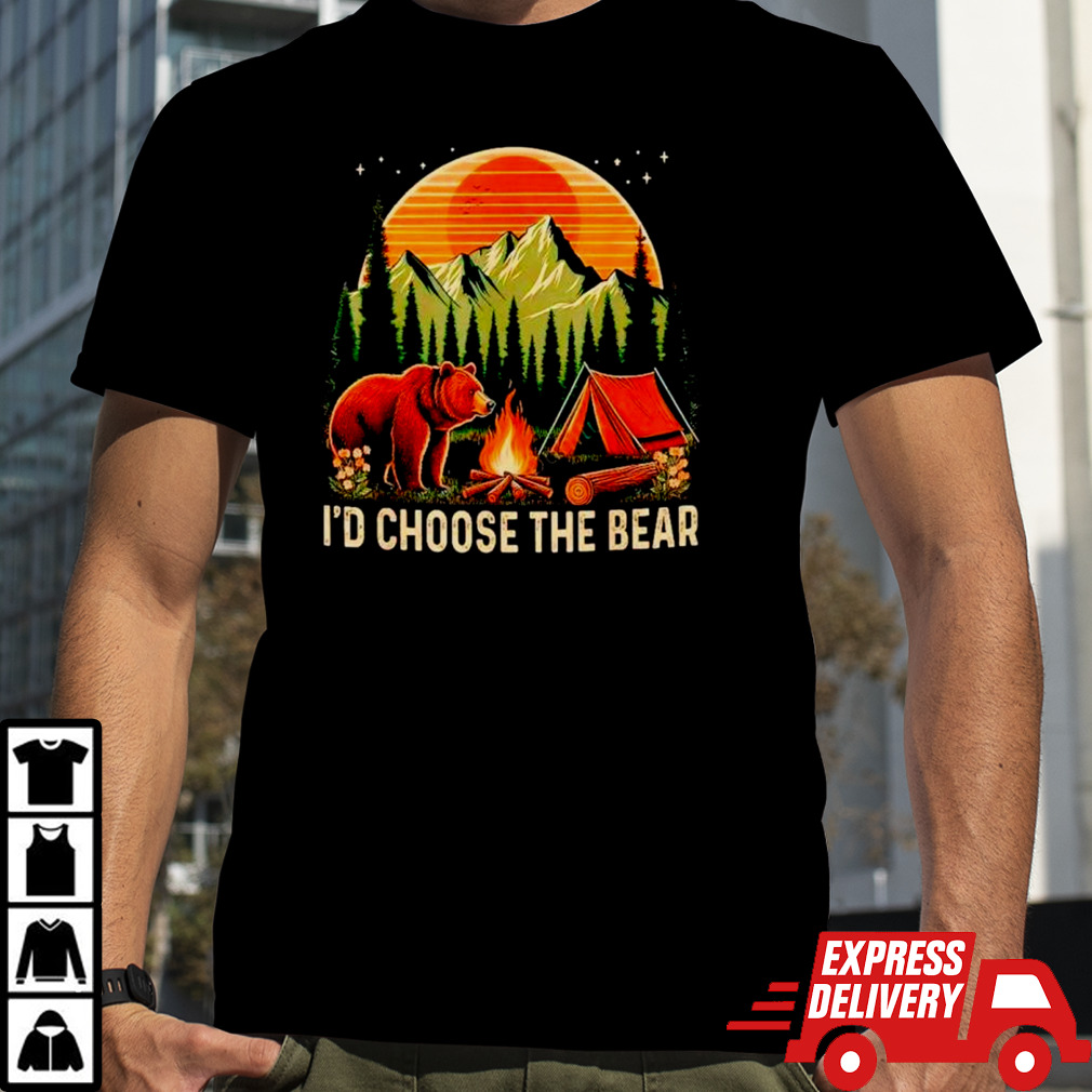 Camping I’d choose the bear shirt