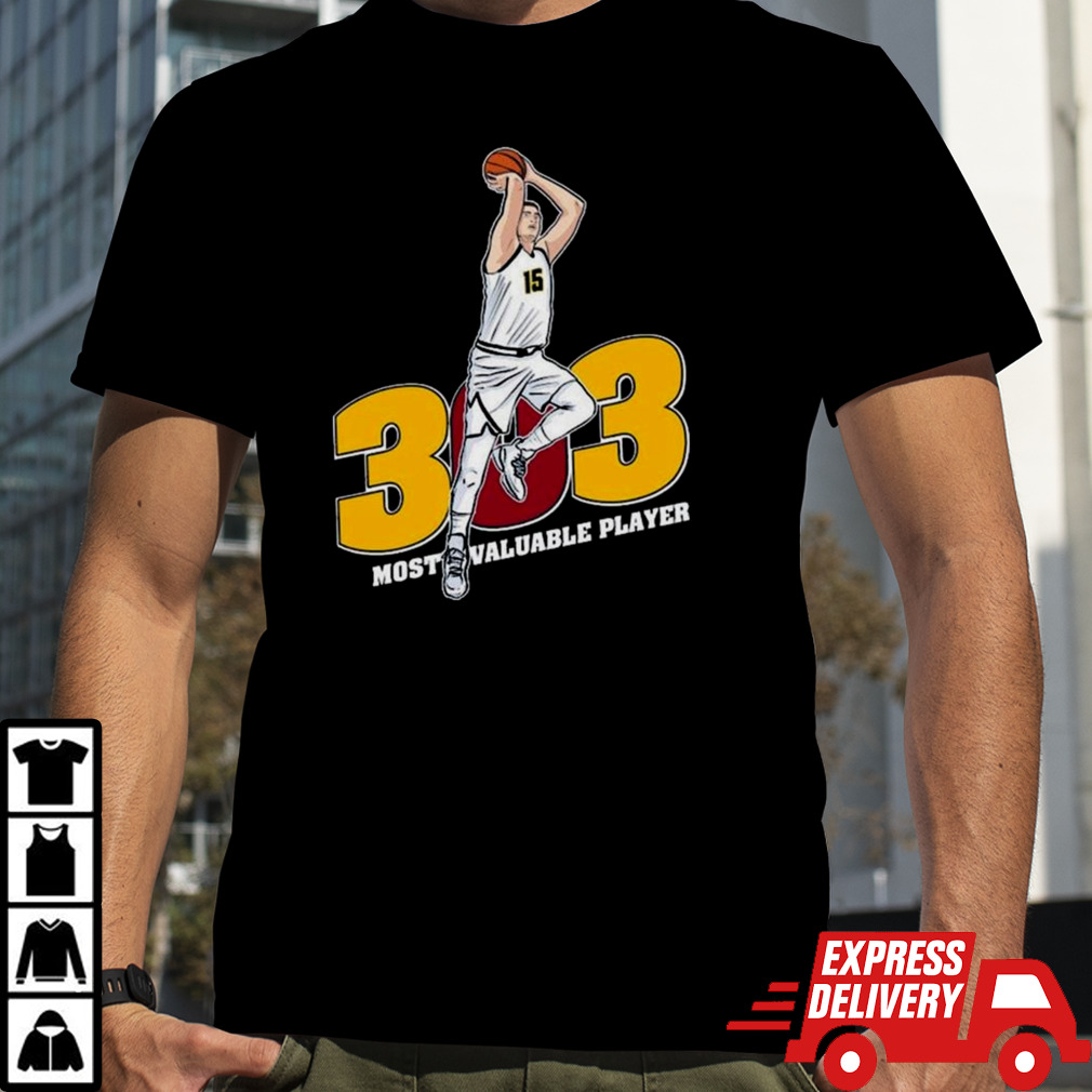 303 Most Valuable Player T-shirt